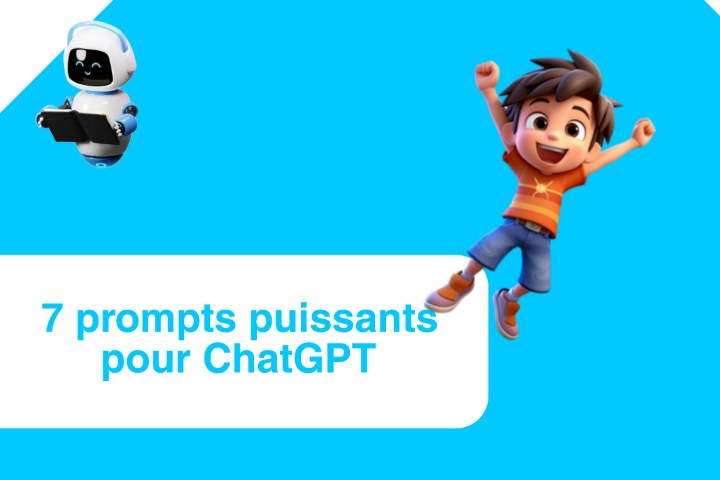 7 prompts puissants pour chatGpt